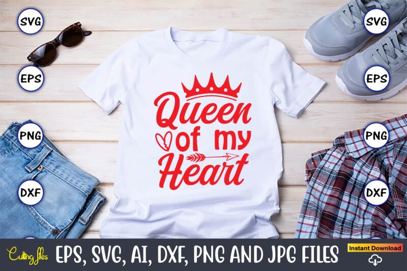 Queen of my heart svg vector png t-shirt design