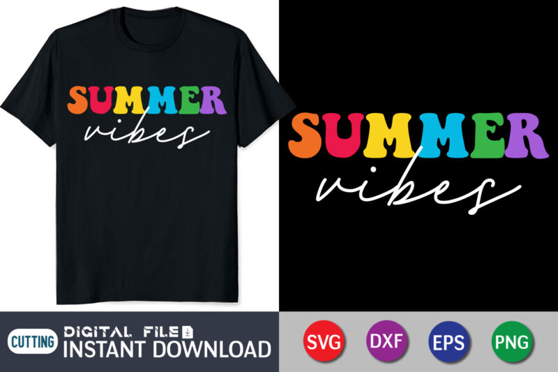 Summer Vibes svg, Summer shirt, Summer svg quotes, summer SVG Bundle, beach life shirt svg, summer t shirt vector graphic, summer t shirt vector illustration, Summer Cut File, summer svg