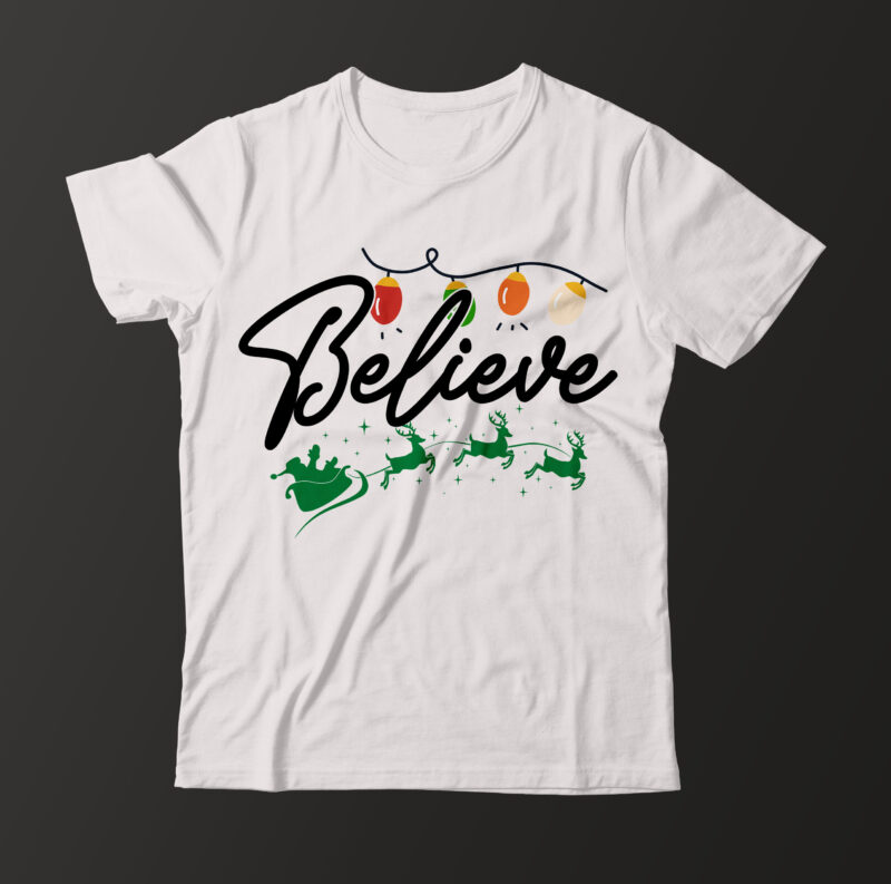 Believe SVG Cut File , Believe T-Shirt Design , christmas tshirt design, christmas shirt designs, merry christmas tshirt design, christmas t shirt design, christmas tshirt design for family, christmas tshirt