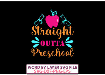 straight outta preschool vector t-shirt design