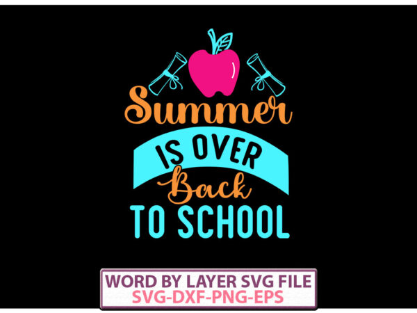Summer is lover back to school vector t-shirt design