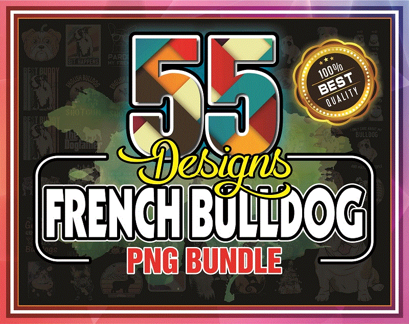 Bundle 55 French Bulldog PNG, Cute French Bulldog PNG, Bulldogs PNG, Bulldogs, Dog Lover Shirt, Instant Download, Sublimation Download 904989601