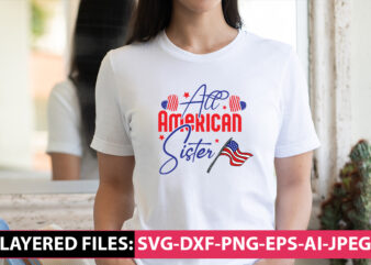 All American Sister vector t-shirt design