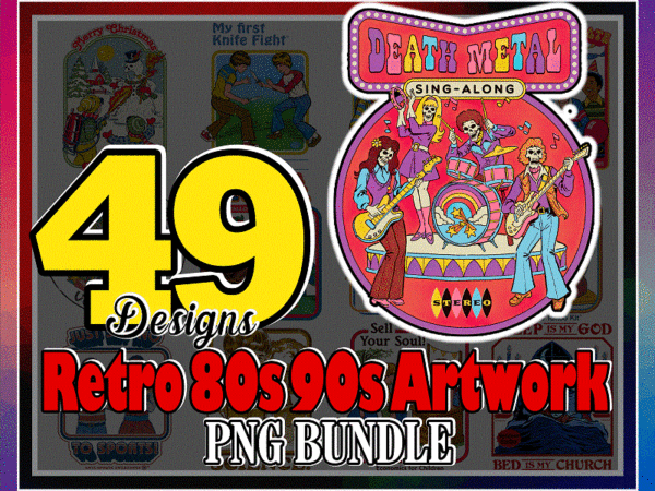 49 designs retro 80s 90s artwork png bundle, vintage 80s 90s artwork, classic 80s 90s artwork, t-shirt, mug, digital files download 1030290894 49 designs retro 80s 90s artwork png bundle, vintage 80s 90s artwork, classic 80s 90s artwork, t-shirt, mug, digital files download 1030290894