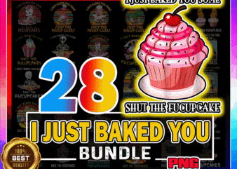 https://svgpackages.com 28 Designs I Just Baked You PNG, Fucup Cakes Flamingo Shirt, Some Shut The Fucupcakes Cat Bakes, Funny Unicorn Gift, Fucupcakes Skeleton 933998470