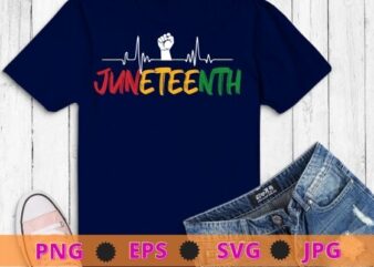 Juneteenth Blackity Heartbeat Black History African America T-Shirt svg,Juneteenth, African, American, Women Black, History, Pride, 1865, afro, Juneteenth flag, african american, black pride