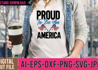 Proud To Be An America Tshirt Design ,Proud To Be An America SVG Cut FIle , Freedom Tshirt Design ,Freedom SVG Cut FIle , America y’all tshirt design , america