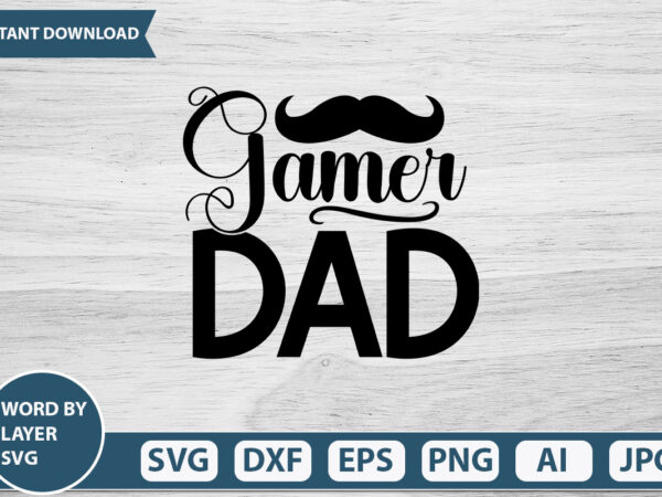 Gamer dad vector t-shirt design