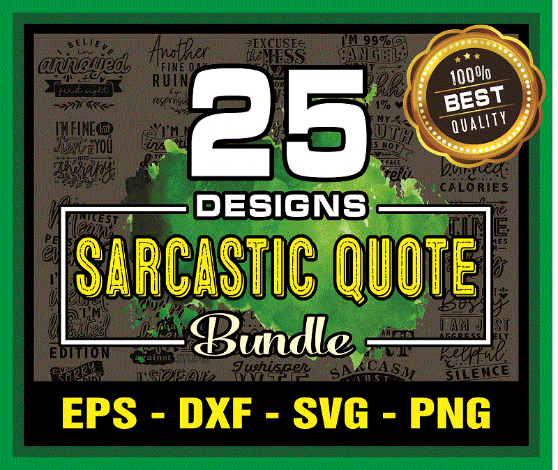 25 Designs Sarcastic Quote SVG Bundle, Funny Quote Clipart Printable, Cut File Bundle for Cricut, Cameo Silhouette, T-shirt & Mug Making SVG 969820326