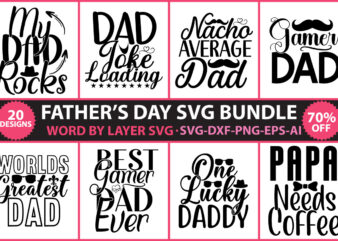 Dad Svg Bundle, Father’s Day Svg, Png Bundle, Commercial Use, Dad Svg,Png, Father’s Day Cut File, Happy Fathers Day, Instant Download,Dad svg, fathers day svg, father’s day svg, daddy svg, t shirt vector illustration