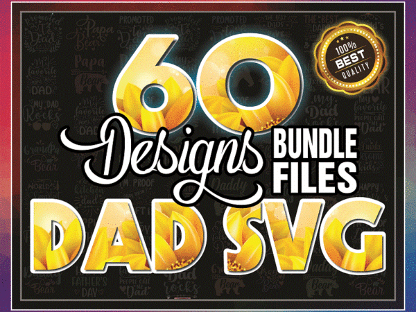 Https://svgpackages.com 60 designs dad svg bundle, happy father day svg, dad lives matter, fonts dad bundle, dad designs bundle, dad quote svg, instant download 981472625