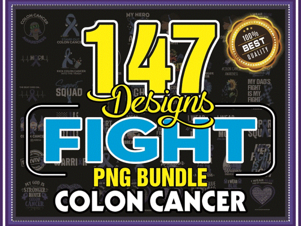 Https://svgpackages.com bundle 147 fight colon cancer awareness png, faith colon cancer sunflower, colorectal cancer png, i wear blue for png, digital download 981605542 graphic t shirt