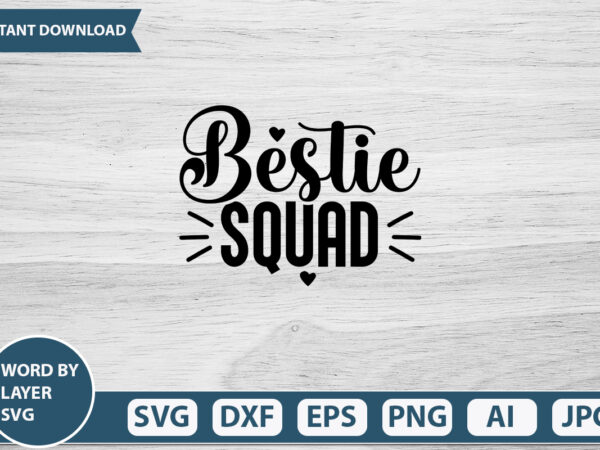 Bestie squad vector t-shirt design