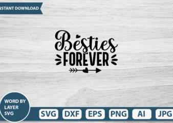 Besties Forever vector t-shirt design