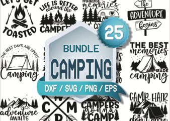 Camping Bundle, Camp Life SVG, Camping Svg, Happy Camper, Camping Shirt, Commercial Use, Adventure SVG, Summer, Cut File, Cricut, Clip Art 613446559 t shirt vector file