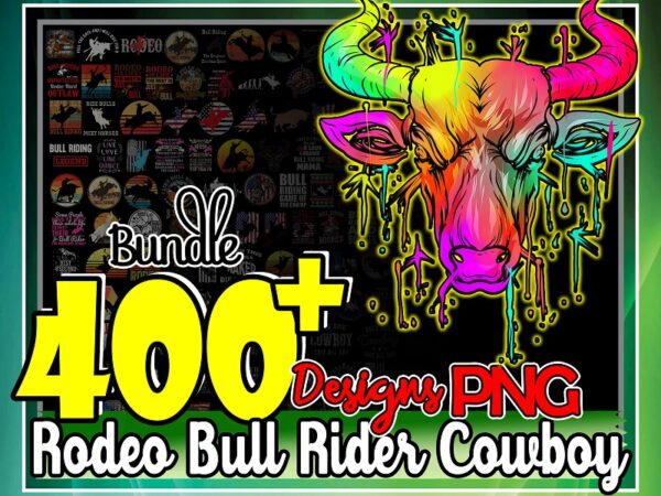 Bundle 400+ designs rodeo bull rider cowboy png, rodeo png, bull riding png, steer riding png, bull rider png, bull silhouette png 1000445337