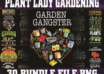 https://svgpackages.com Bundle 30+ Plant Lady Gardening Png, Garden life PNG, Funny Gardening PNG, Wet My Plants Png, Plants Make People Happy Png, Digital Download 991642139 graphic t shirt