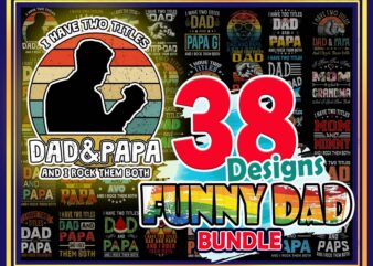 https://svgpackages.com Funny Dad Shirts I Have Two Titles Dad And Papa And I Rock Them Both Png Gifts for Dad And Grandpa Proud Grandfather Png, Father Day Png 986265224 graphic t shirt