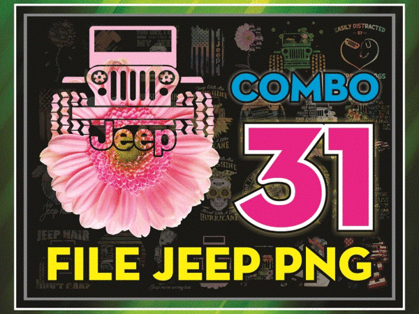 Https://svgpackages.com combo 31 png file jeep, jeep in sunflower, a girl who loves jeep and sunflowers 995351473 graphic t shirt