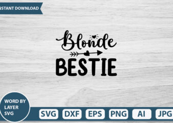 Blonde Bestie vector t-shirt design