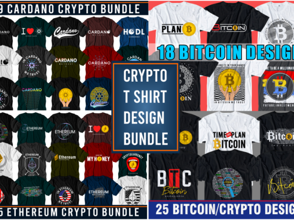 Crypto t shirt design bundle, bitcoin t shirt design bundle, ethereum t shirt design bundle, cardano t shirt design bundle, polkadot t shirt design bundle,
