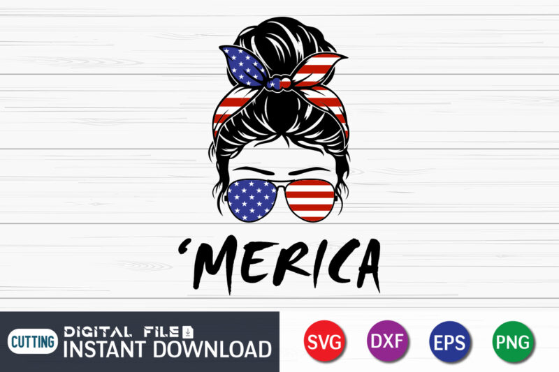 Merica Messy Bun American Flag t shirt vector illustration