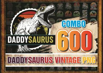 https://svgpackages.com Combo 600 Daddysaurus Vintage PNG, Bundle PNG, Daddysaurus Fathers Day Png, Daddysaurus Rex Png, Dinosaur Father Day Png, Daddysaurus T Rex 1001459368