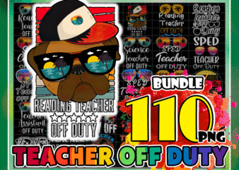 https://svgpackages.com Bundle 110 Teacher Off Duty PNG, Funny Last Day Of School, Teacher Off Duty Sunglasses Kindergarten, Teacher Summer PNG, Digital Download 1003208234 graphic t shirt