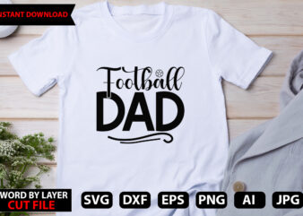 Football Dad vector t-shirt design