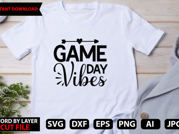 Game day vibes vector t-shirt design
