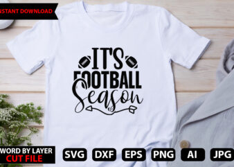 It’s Football Season vector t-shirt design