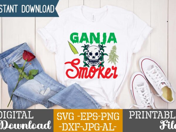 Ganja smoker,weed 60 tshirt design , 60 cannabis tshirt design bundle, weed svg bundle,weed tshirt design bundle, weed svg bundle quotes, weed graphic tshirt design, cannabis tshirt design, weed vector