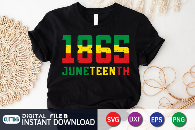 1865 Juneteenth SVG shirt, Juneteenth free-ish since 1865 t shirt vector, freedom day flag shirt, juneteenth shirt, free-ish since 1865 svg, black lives matter shirt