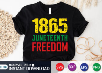 1865 Juneteenth Freedom SVG Shirt, Juneteenth free-ish since 1865 t shirt vector, freedom day flag shirt, juneteenth shirt, free-ish since 1865 svg, black lives matter shirt