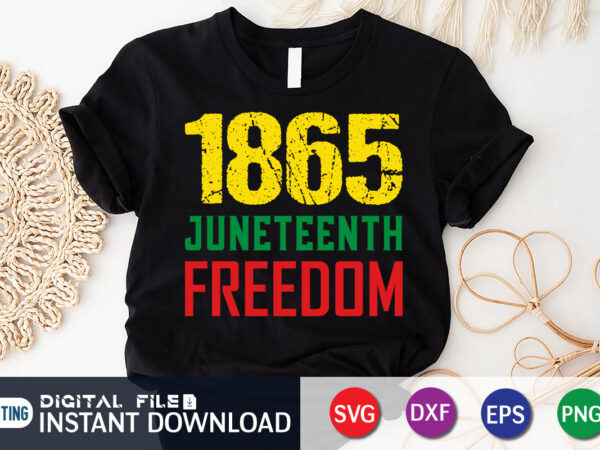 1865 juneteenth freedom svg shirt, juneteenth free-ish since 1865 t shirt vector, freedom day flag shirt, juneteenth shirt, free-ish since 1865 svg, black lives matter shirt