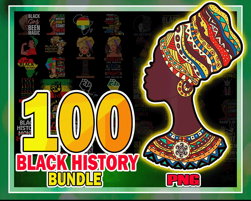 100 Black history PNG Bundle, Black history Month, Afro Black Woman African, Black Queen Png, Black Lives Matter, I Am Black History 1007303136