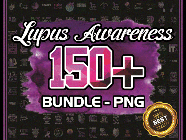 Https://svgpackages.com 150+ lupus awareness png bundle, tourettes syndrome, lupus digital png, warrio lupus awareness png, in may we wear purple sublimation png 1008322235 graphic t shirt