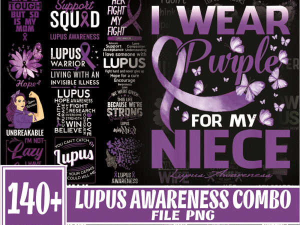 Https://svgpackages.com 150+ designs lupus awareness png, warrio lupus awareness png, lupus digital png, in may we wear purple sublimation png, digital download 1008995659