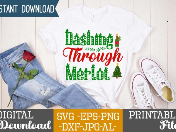 Dashing through merlot ,christmas svg bundle ,svgs,quotes-and-sayings,food-drink,print-cut,mini-bundles,on-sale,christmas svg bundle, farmhouse christmas svg, farmhouse christmas, farmhouse sign svg, christmas for cricut, winter svg,merry christmas svg, tree & snow silhouette round sign t shirt vector illustration