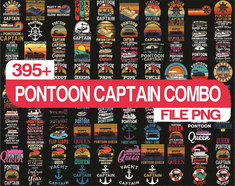 395 Pontoon Captain Png Bundle, Pontoon Boat Retro, Pontoon Captain Like A Regular Captain Png, I’m The Pontoon Captain Png,Digital Download 1013102779