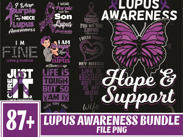 Https://svgpackages.com 87 lupus awareness png bundle, lupus digital png, warrio lupus awareness png, in may we wear purple png, commercial use, digital download 1014919035 graphic t shirt