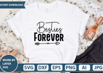 Besties Forever vector t-shirt design