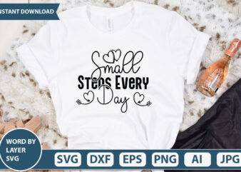 Small Steps Every Day vector t-shirt design