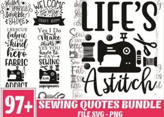 https://svgpackages.com Bundle 97 Sewing Quotes SVG / PNG, Images, Clipart and Vector Files For Cricut & Silhouette, Designs Download, Instant Download 1016822860