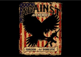 Against all enemies vector t-shirt design