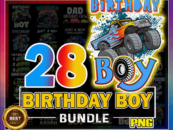 28 designs truck birthday boy png, monster truck birthday boy trucks lover, monster truck birthday, gift for son, birthday gift boy 1008388872