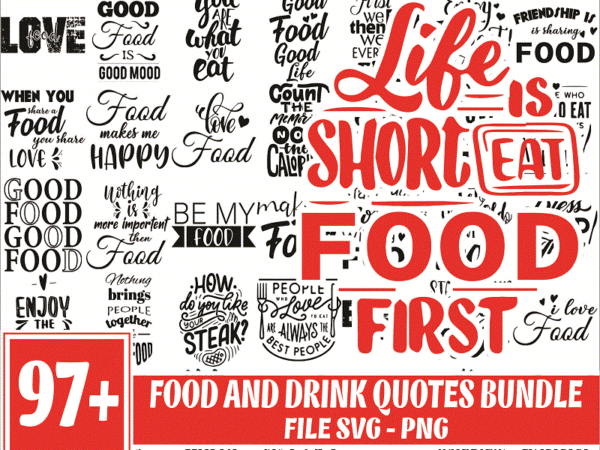 Https://svgpackages.com 97 food and drink quotes bundle, food and drink sayings designs, food and drink lovers, svg png files, funny quotes, instant download 1017690650