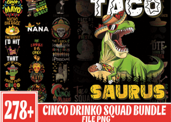 Https://svgpackages.com bundle 278 cinco drinko squad png, lets fiesta mexican cinco de mayo png, cinco de mayo png, drinking party fiesta png, mexican fiesta png 1017803395