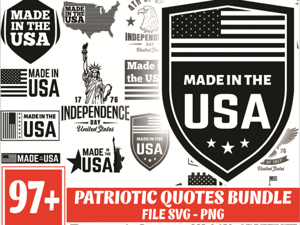 Https://svgpackages.com bundle 97 patriotic sayings quotes svg/png, instant download, clipart files for cricut & silhouette, images, vectors, designs download 1018174934