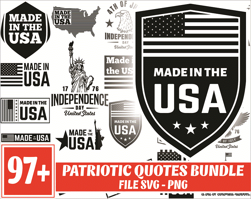 Bundle 97 Patriotic Sayings Quotes SVG/PNG, Instant Download, Clipart Files For Cricut & Silhouette, Images, Vectors, Designs Download 1018174934